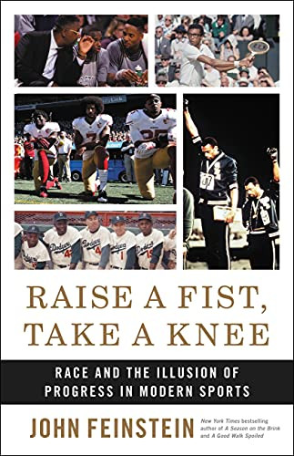 Raise a Fist Take a Knee: Race and the Illusion of Progress in Modern Sports