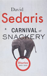 Carnival of Snackery: Diaries (2003-2020)