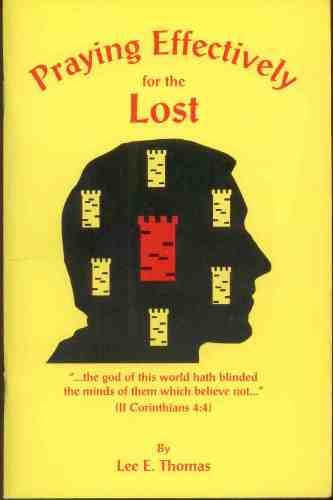 Praying Effectively for the Lost