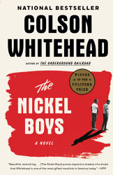 Nickel Boys: A Novel