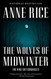 Wolves of Midwinter: The Wolf Gift Chronicles (2)
