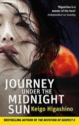 Journey Under the Midnight Sun Jan 01 2015 Higashino Keigo