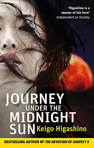 Journey Under the Midnight Sun Jan 01 2015 Higashino Keigo