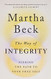 Way of Integrity: Finding the path to your true self
