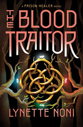 Blood Traitor (The Prison Healer 3)