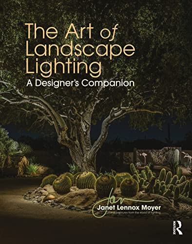 Art of Landscape Lighting: A Designer's Companion