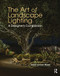 Art of Landscape Lighting: A Designer's Companion