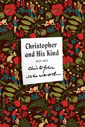 Christopher and His Kind: A Memoir 1929-1939