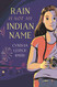 Rain Is Not My Indian Name