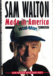 Sam Walton: Made in America: My Story