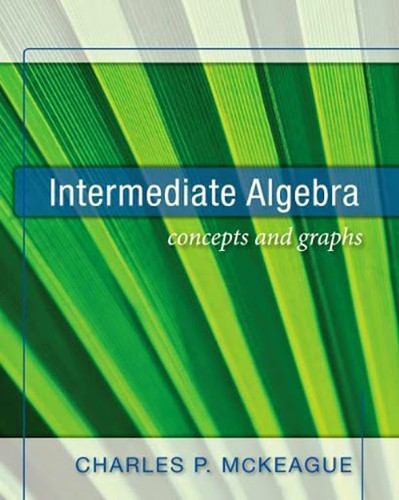 Intermediate Algebra Concepts and Graphs