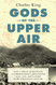 Gods of the Upper Air