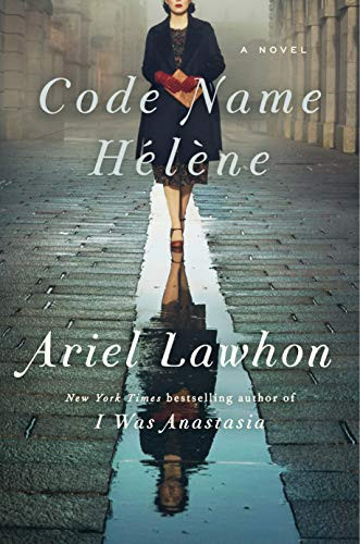 Code Name Helene: A Novel