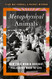 Metaphysical Animals: How Four Women Brought Philosophy Back to Life