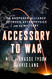 Accessory to War: The Unspoken Alliance Between Astrophysics and the Military