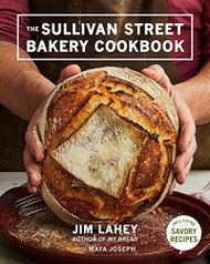 Sullivan Street Bakery Cookbook