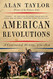 American Revolutions: A Continental History 1750-1804