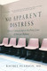 No Apparent Distress: A Doctor's Coming Age on the Front Lines