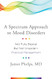 Spectrum Approach to Mood Disorders