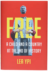 Free: A Child and a Country at the End of History
