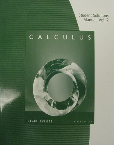 Student Solutions Manual For Larson/Edwards' Calculus Volume 2