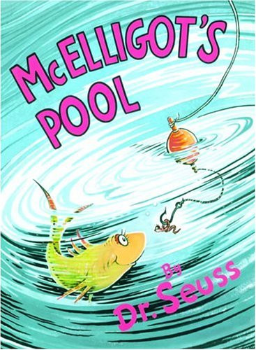 McElligot's Pool (Classic Seuss)