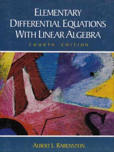 Elementary Differential Equations With Linear Algebra