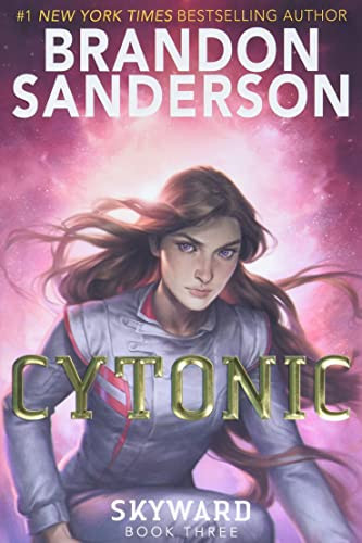 Cytonic (The Skyward Series) by Brandon Sanderson