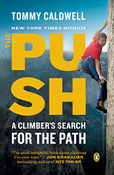 Push: A Climber's Search for the Path