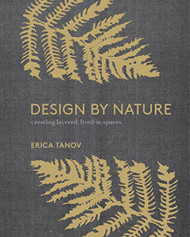 Design by Nature: Creating Layered Lived-in Spaces Inspired by the Natural World