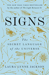 Signs: The Secret Language of the Universe