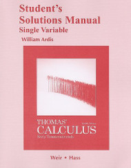 Student Solutions Manual Single Variable For Thomas' Calculus Early Transcendentals