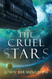 Cruel Stars: A Novel Cruel Stars: A Novel