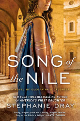 Song of the Nile (Cleopatra's Daughter Trilogy)