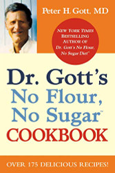 Dr. Gott's No Flour No Sugar Cookbook