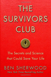 Survivors Club: The Secrets and Science that Could Save Your Life