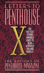Letters to Penthouse X: The Hottest Stories America Loves to Read