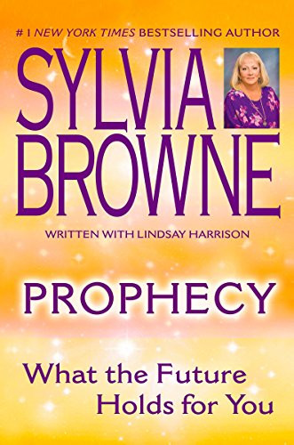 Prophecy : What the Future Holds For You