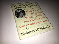 Making of the African Queen or How I Went to Africa with Bogart