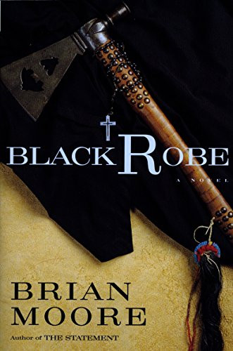 Black Robe: A Novel