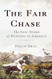 Fair Chase: The Epic Story of Hunting in America