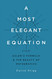 Most Elegant Equation: Euler's Formula and the Beauty of Mathematics
