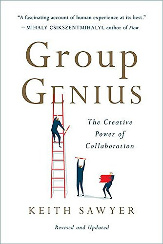 Group Genius: The Creative Power of Collaboration