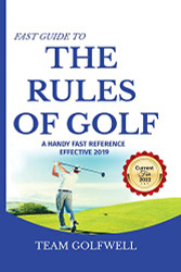 Fast Guide to the RULES OF GOLF: A Handy Fast Guide to Golf Rules 2019 - 2020