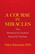 Course in Miracles: Text Workbook for Students Manual for Teachers