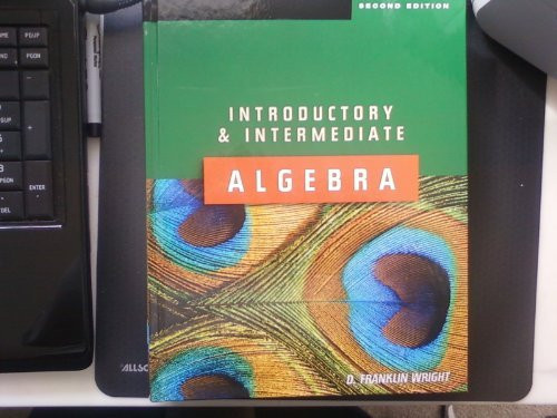 Introductory And Intermediate Algebra