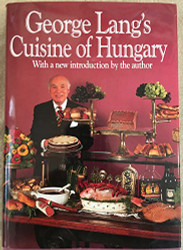 George Lang's Cuisine of Hungary
