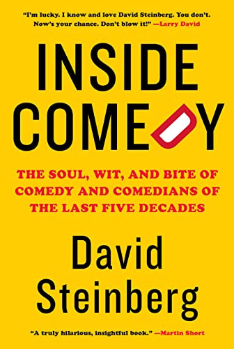 Inside Comedy: The Soul Wit and Bite of Comedy and Comedians of