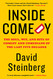 Inside Comedy: The Soul Wit and Bite of Comedy and Comedians of