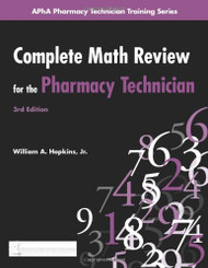 Apha's Complete Math Review For The Pharmacy Technician